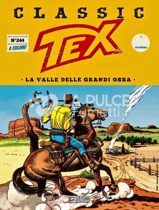 TEX CLASSIC #   244: LA VALLE DELLE GRANDI OSSA
