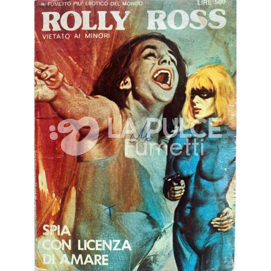 ROLLS ROYCE SERIE 4 #     6 - ROLLY ROSS 6: SPIA CON LICENZA DI AMARE