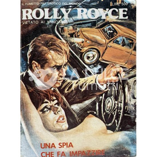 ROLLS ROYCE SERIE 4 #     7 - ROLLY ROYCE 7: UNA SPIA CHE FA IMPAZZIRE