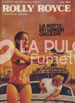 ROLLS ROYCE SERIE 6 #     2 - ROLLY ROYCE 2: LA NOTTE DEI LUNGHI ORGASMI