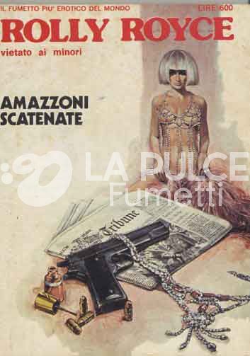 ROLLS ROYCE SERIE 6 #     5 - ROLLY ROYCE 5: AMAZZONI SCATENATE