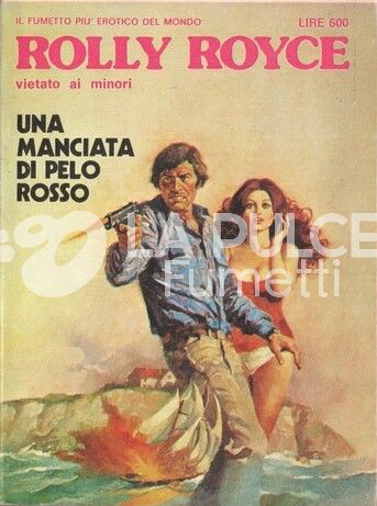 ROLLS ROYCE SERIE 6 #     7 - ROLLY ROYCE 7: UNA MANCIATA DI PELO ROSSO