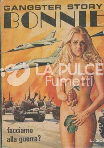 BONNIE #   211: FACCIAMO ALLA GUERRA?