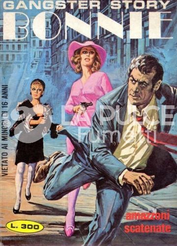 BONNIE #   224: AMAZZONI SCATENATE