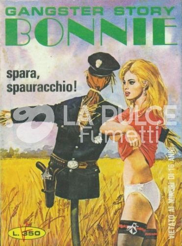 BONNIE #   245: SPARA, SPAURACCHIO!