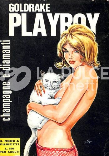 GOLDRAKE L'AGENTE PLAYBOY #     9: CHAMPAGNE E DIAMANTI