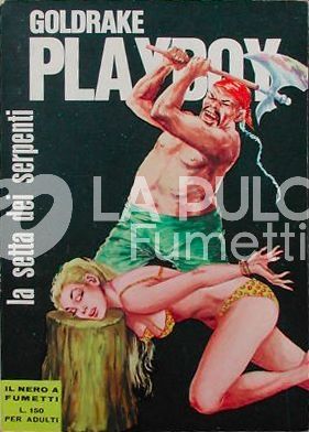 GOLDRAKE L'AGENTE PLAYBOY #    31: LA SETTA DEI SERPENTI