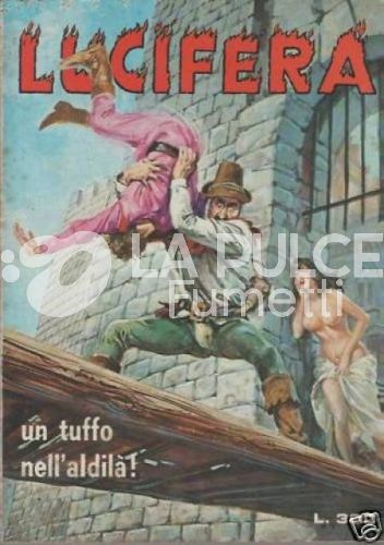 LUCIFERA #   106: UN TUFFO NELL'ALDILÀ!