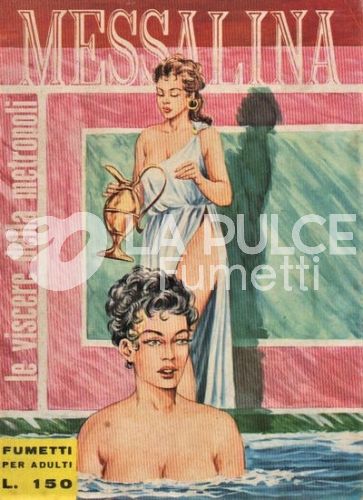 MESSALINA SERIE 2 #    46: LE VISCERE DELLA METROPOLI