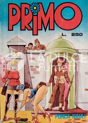 PRIMO #     1: PORCA NAIA!