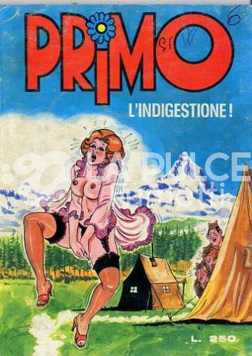 PRIMO #    41: L'INDIGESTIONE!