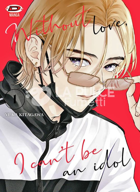 WITHOUT LOVE, I CAN'T BE AN IDOL #     1 - REGULAR + CARTOLINA