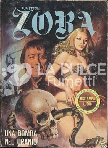 I FUMETTONI NUOVA SERIE - SUPER ZORA #    30: UNA BOMBA NEL CRANIO