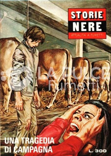 STORIE NERE #    14: UNA TRAGEDIA DI CAMPAGNA