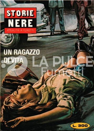 STORIE NERE #    15: UN RAGAZZO DI VITA