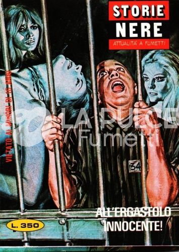 STORIE NERE #    35: ALL'ERGASTOLO INNOCENTE!