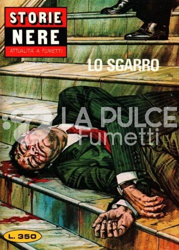 STORIE NERE #    46: LO SGARRO