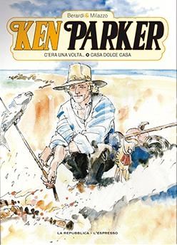 KEN PARKER #    11 - KEN PARKER 8: C'ERA UNA VOLTA... - CASA DOLCE CASA