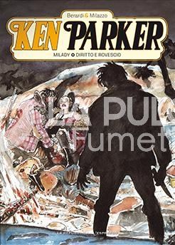 KEN PARKER #    12 - KEN PARKER 9: MILADY - DIRITTO E ROVESCIO