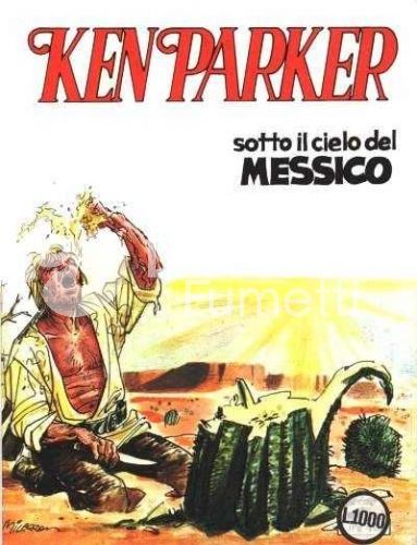 KEN PARKER #     7: SOTTO IL CIELO DEL MESSICO
