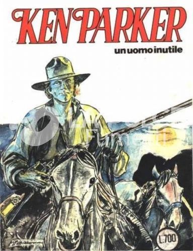 KEN PARKER #    19: UN UOMO INUTILE