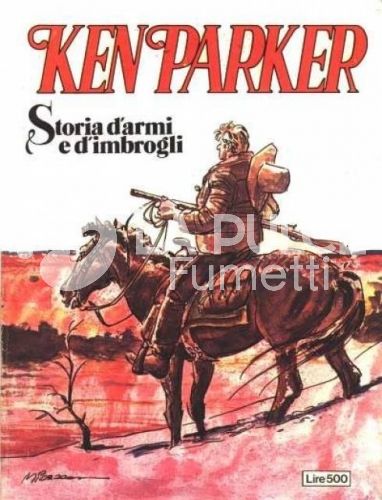 KEN PARKER #    20: STORIA DI ARMI E D'IMBROGLI