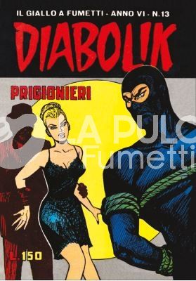 DIABOLIK ANASTATIKA ANNO VI #    13: PRIGIONIERI