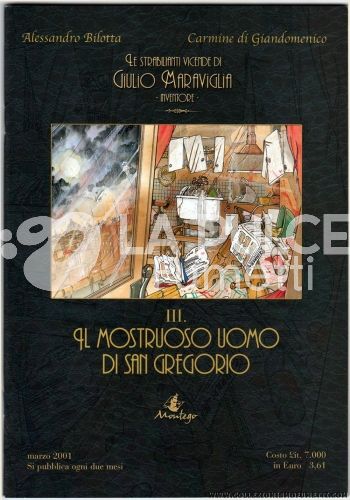 LE STRABILIANTI VICENDE DI GIULIO MARAVIGLIA - INVENTORE #  3 MOSTRUOSO UOMO DI SAN GREGORIO