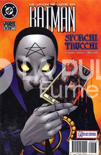 LEGGENDE DI BATMAN #    23: SPORCHI TRUCCHI