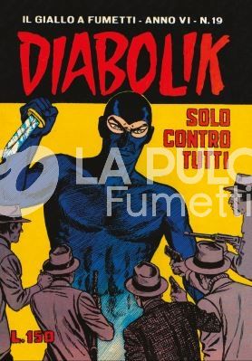 DIABOLIK ANASTATIKA ANNO VI #    19: solo contro tutti