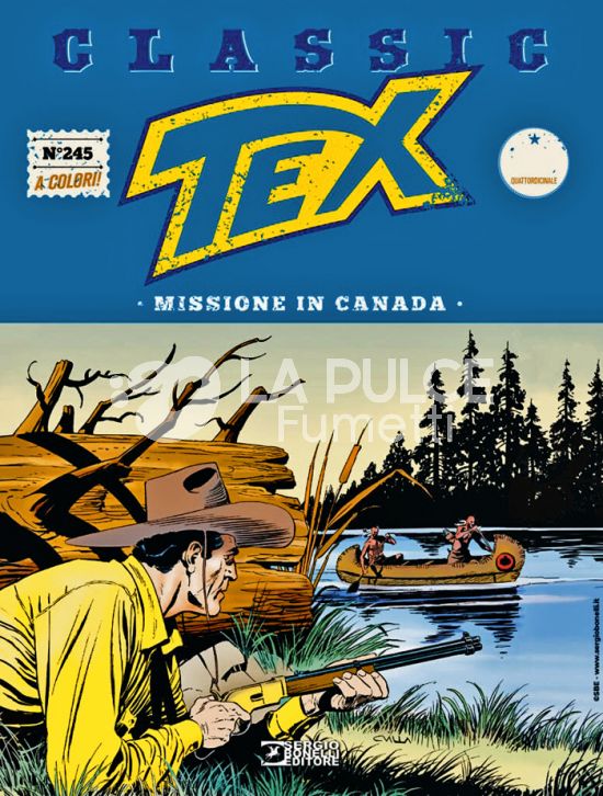 TEX CLASSIC # 245: MISSIONE IN CANADA