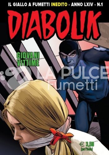 DIABOLIK ORIGINALE ANNO 64 #     1: GIOVANI VITTIME