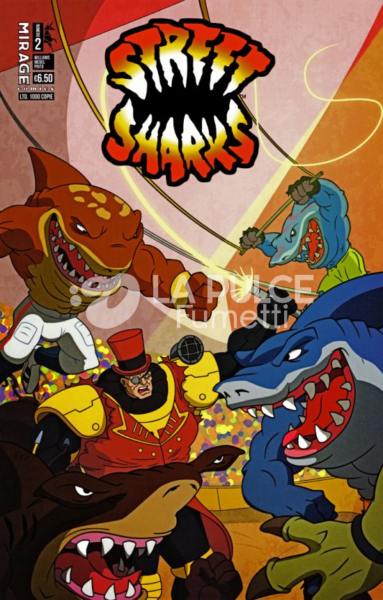 STREET SHARKS # 2 - LTD 1000 COPIE