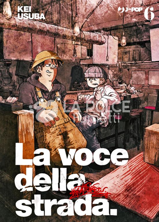 LA VOCE DELLA STRADA # 6