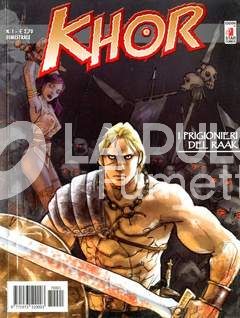 KHOR # 1: I PRIGIONIERI DEL RAAK