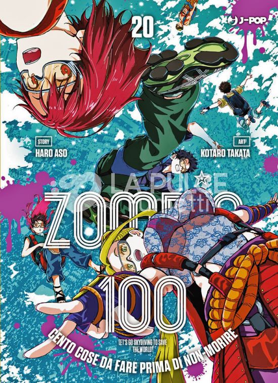 ZOMBIE 100 - CENTO COSE DA FARE PRIMA DI NON-MORIRE # 20
