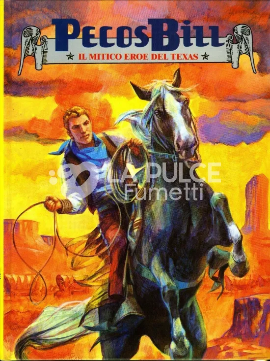 PECOS BILL IL MITICO EROE DEL TEXAS  #     1
