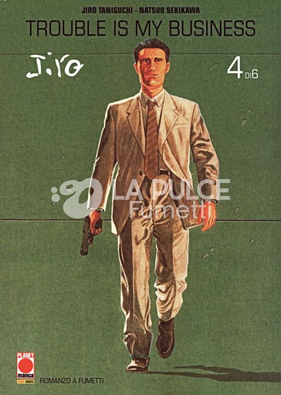 JIRO TANIGUCHI COLLECTION - TROUBLE IS MY BUSINESS 4 - 1A RISTAMPA