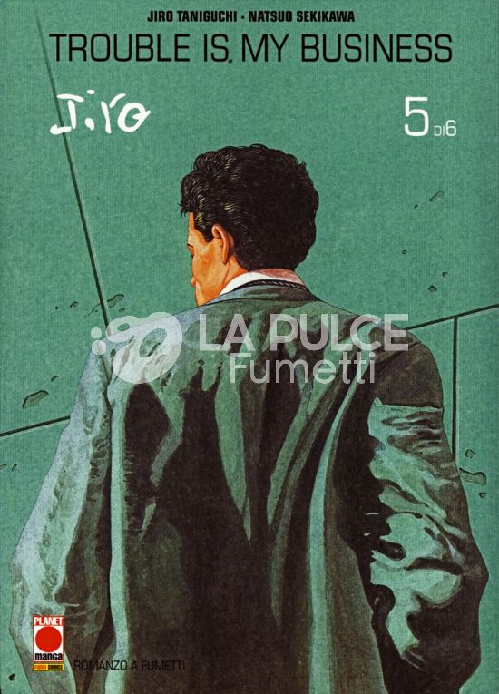 JIRO TANIGUCHI COLLECTION - TROUBLE IS MY BUSINESS 5 - 1A RISTAMPA