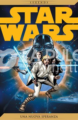 STAR WARS LEGENDS #     7: UNA NUOVA SPERANZA