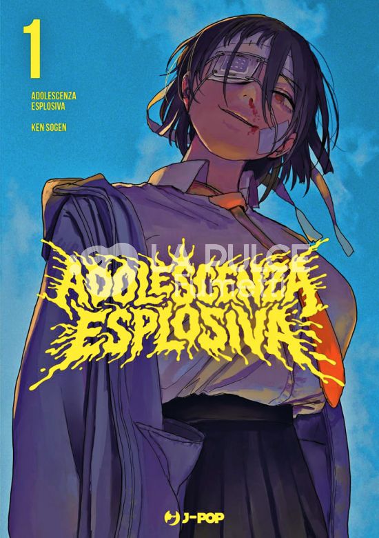 ADOLESCENZA ESPLOSIVA # 1