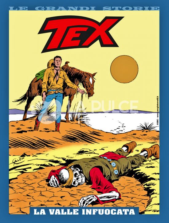 LE GRANDI STORIE BONELLI # 19 - TEX: LA VALLE INFUOCATA