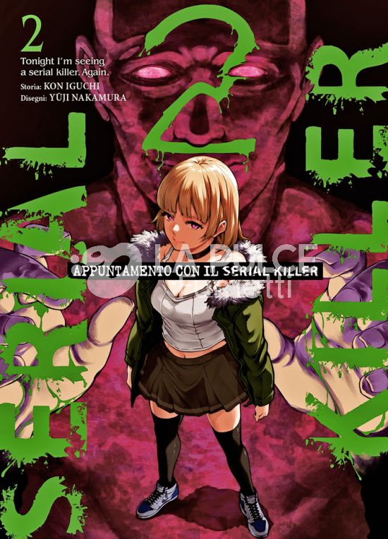 APPUNTAMENTO CON IL SERIAL KILLER # 2