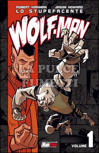 LO STUPEFACENTE WOLF-MAN #     1